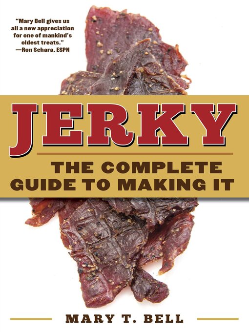 Cover image for Jerky: the Complete Guide to Making It